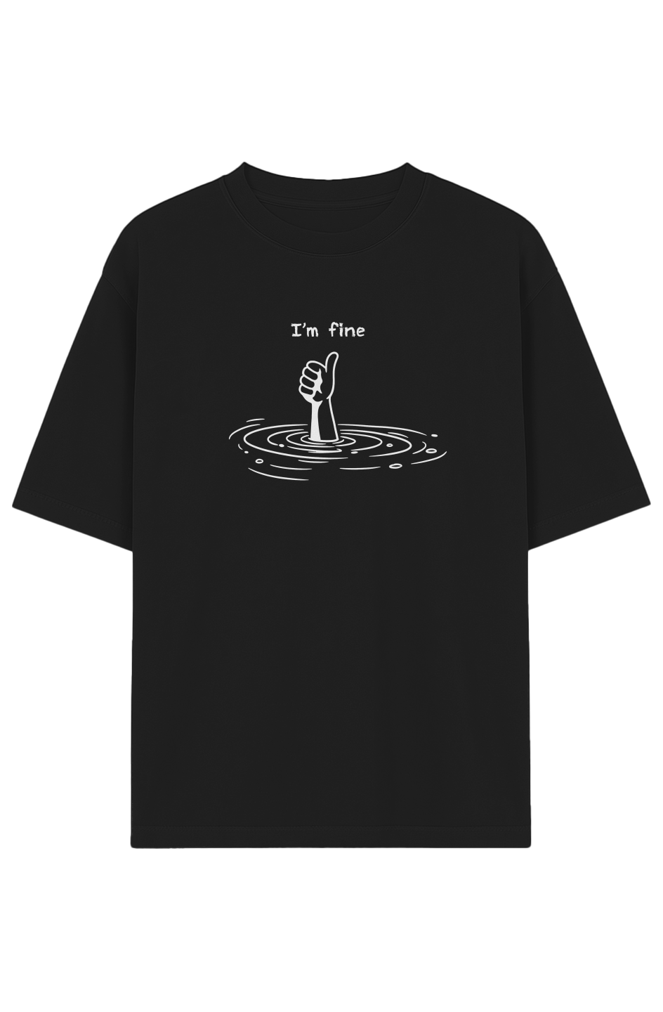 I'm Fine Tee